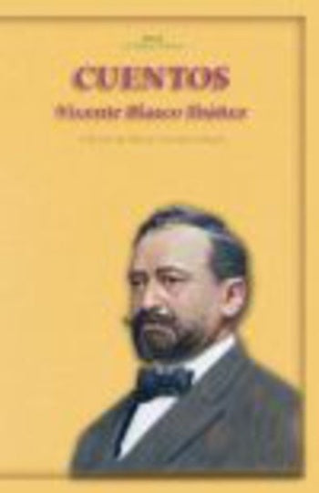 CUENTOS. BLASCO IBÁÑEZ | VICENTE BLASCO IBAÑEZ