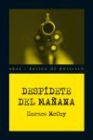DESPIDETE DEL MAÑANA | HORACE MCCOY