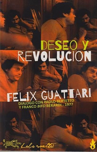 DESEO Y REVOLUCIÓN (Nuevo) | FRANCO BERARDI