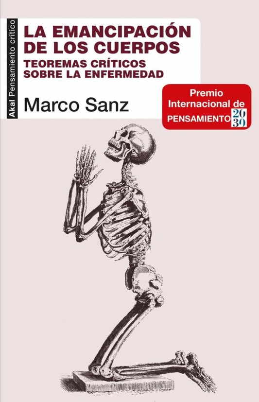 EMANCIPACIÓN DE LOS CUERPOS, LA | MARCO SANZ