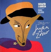 LAS AVENTURAS DE JUAN EL ZORRO