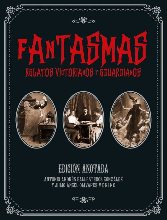 FANTASMAS. RELATOS VICTORIANOS Y EDUARDIANOS | Varios autores