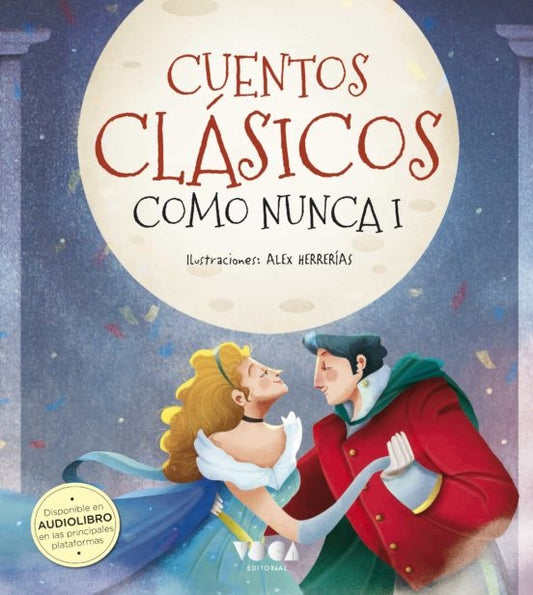 Cuentos clásicos Como nunca 1 | Varios autores