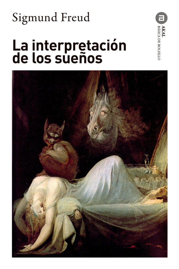 INTERPRETACION DE LOS SUEÑOS, LA | Sigmund Freud