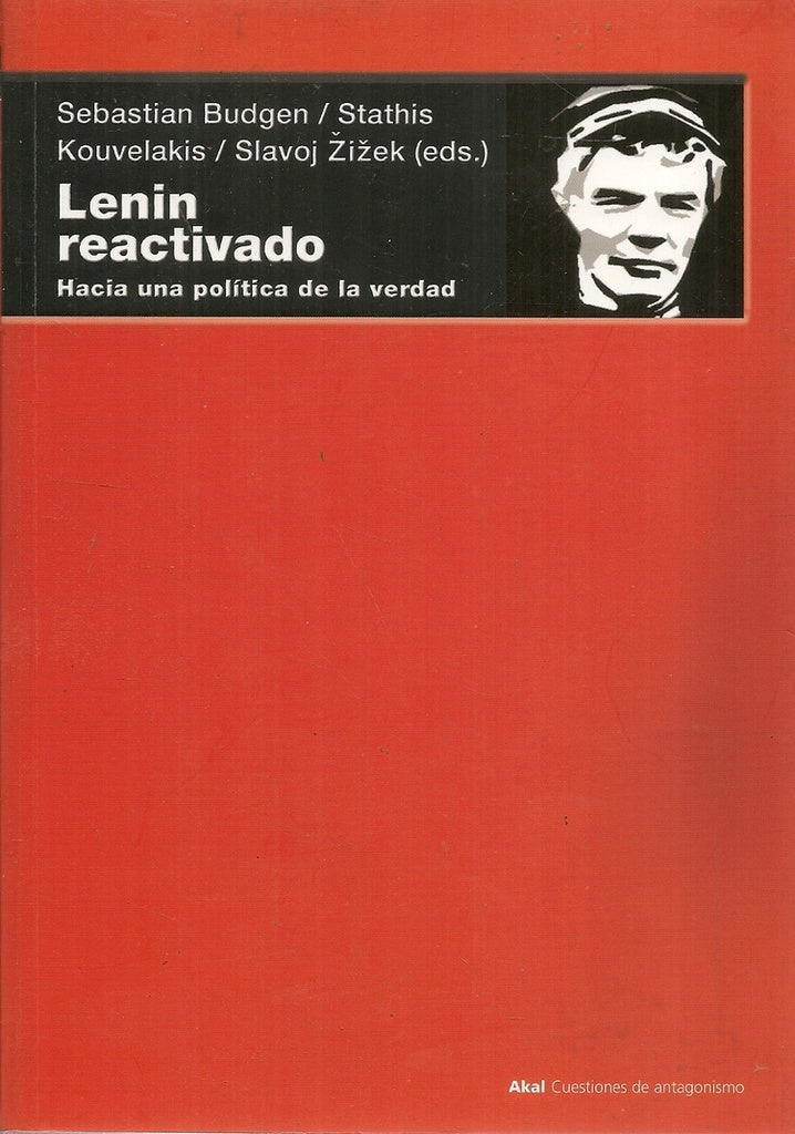 LENIN REACTIVADO. HABIA UNA POLÍTICA DE | SEBASTIAN - KOUVELAKIS BUDGEN