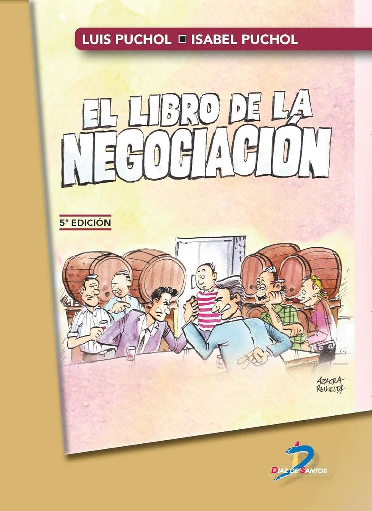 El libro de la negociación
 | Puchol Moreno, Puchol Plaza