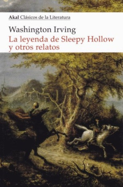 LEYENDA DE SLEEPY HOLLOW Y OTROS RELATOS, LA | WASHINGTON IRVING