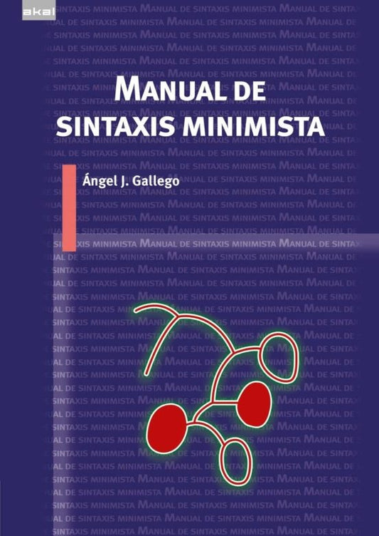 MANUAL DE SINTAXIS MINIMISTA | ÁNGEL J. GALLEGO