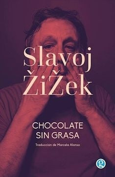Chocolate sin grasa | BUTLER JUDITH/ LACLAU ERNESTO/ ZIZEK SLAVOJ