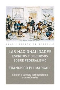 NACIONALIDADES. ESCRITOS Y DISCURSOS SOBRE FEDERALISMO