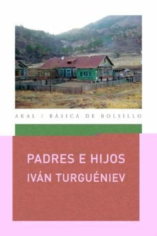 PADRES E HIJOS | Ivan Turguénev