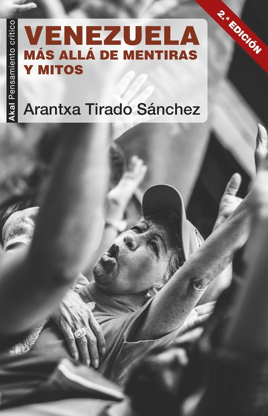 VENEZUELA: MÁS ALLÁ DE MENTIRAS Y MITOS | ARANTXA TIRADO