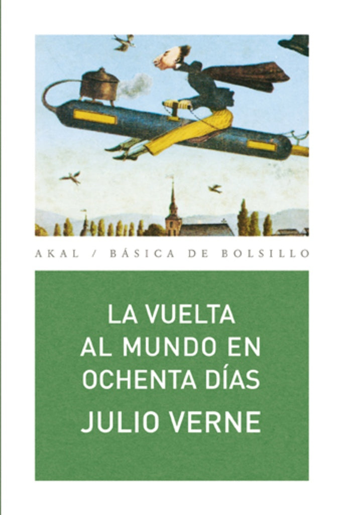 VUELTA AL MUNDO EN OCHENTA DÍAS, LA | JULIO VERNE
