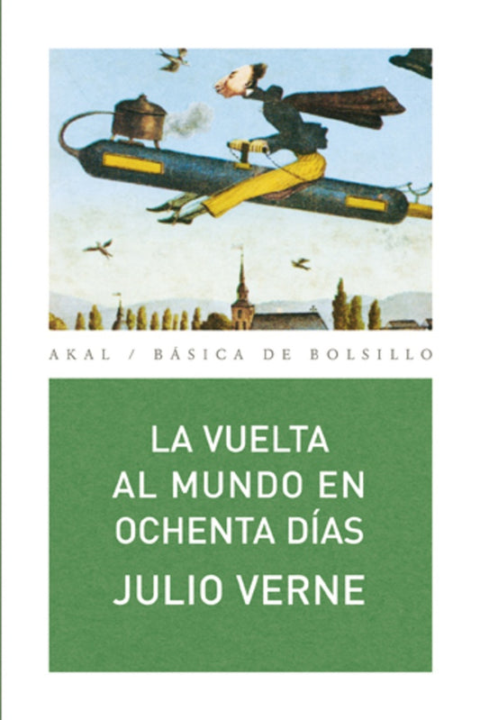 VUELTA AL MUNDO EN OCHENTA DÍAS, LA | JULIO VERNE