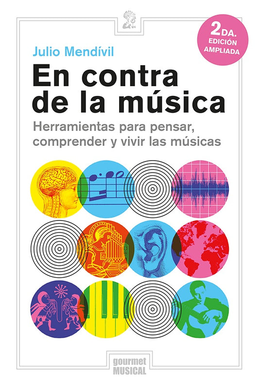 En contra de la música | JULIO MENDIVIL