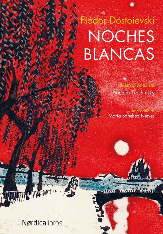 Noches blancas | Fiódor Dostoyevski