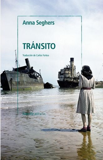 Tránsito | ANNA SEGHERS