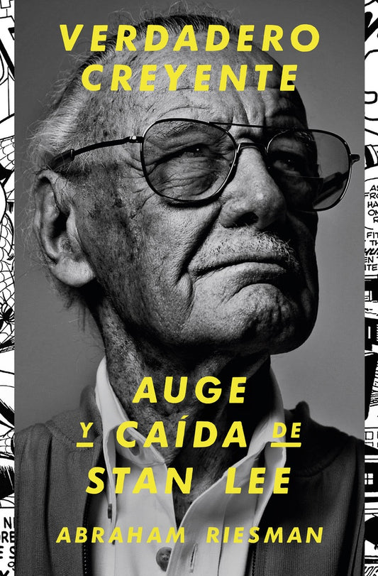 VERDADERO CREYENTE. AUGE Y CAIDA DE STAN LEE | ABRAHAM RIESMAN