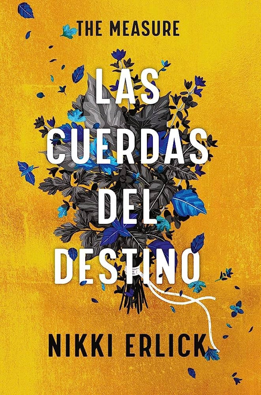 The Measure: Las cuerdas del destino | NIKKI ERLICK