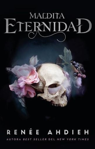 Maldita eternidad. The Beautiful 2 | RENEE AHDIEH