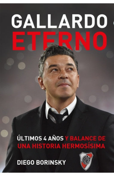 Gallardo eterno | DIEGO BORINSKY