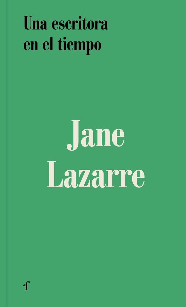 Una escritora en el tiempo | Jane Lazarre