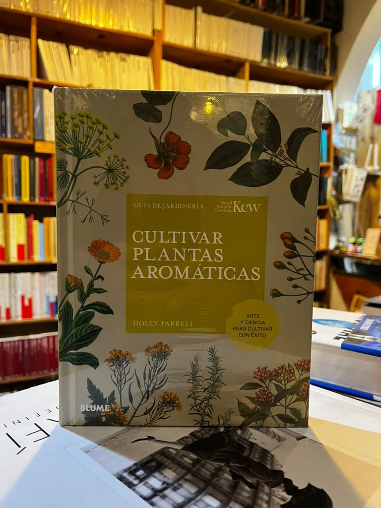CULTIVAR PLANTAS AROMATICAS | HOLLY FARRELL