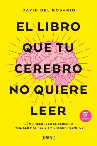 El libro que tu cerebro no quiere leer | DAVID DEL ROSARIO