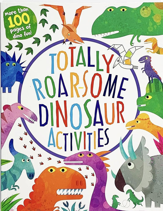 Totally Roarsome Dinosaur Activities | Parragon