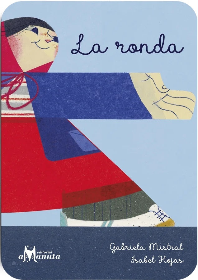 La ronda | GABRIELA MISTRAL