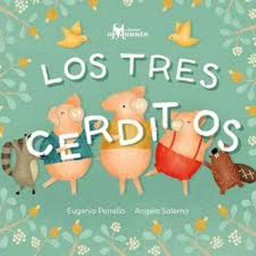 Los tres cerditos | Eugenia Perrella