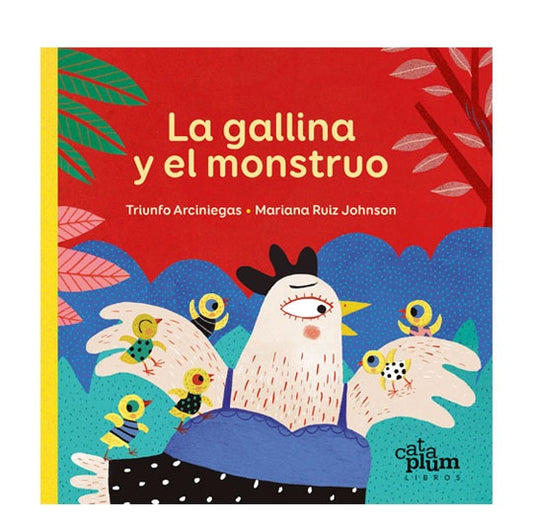 La gallina y el monstruo | ARCINIEGAS, Johnson