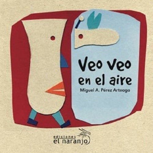 Veo veo en el aire | Miguel A. Perez Arteaga