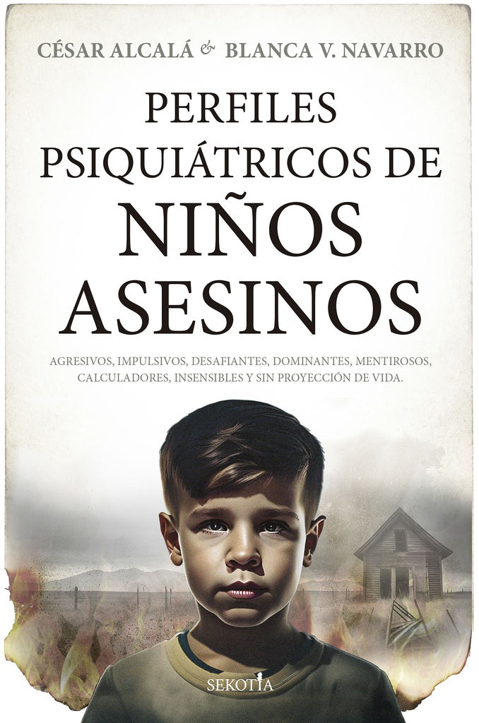 Perfiles psiquiátricos de niños asesinos | Cesar Alcalá