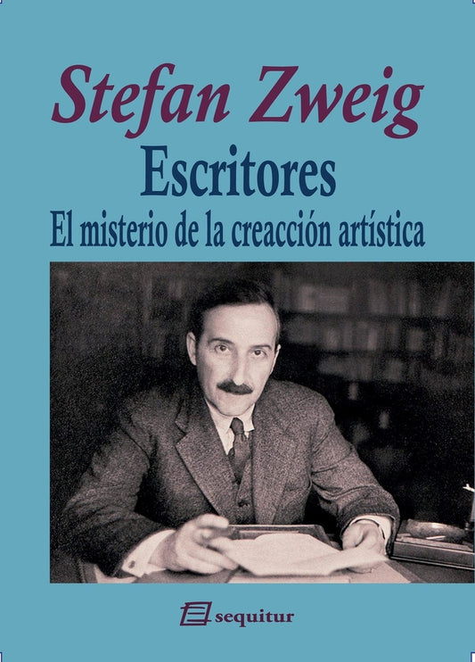 Escritores: el misterio de la creación artística (estuche) | STEFAN ZWEIG