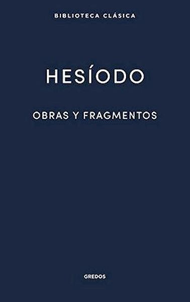 OBRAS Y FRAGMENTOS. HESIODO | HESIODO