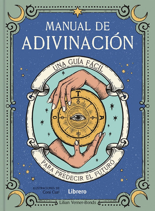 MANUAL DE ADIVINACION | LILIAN VERNER-BONDS