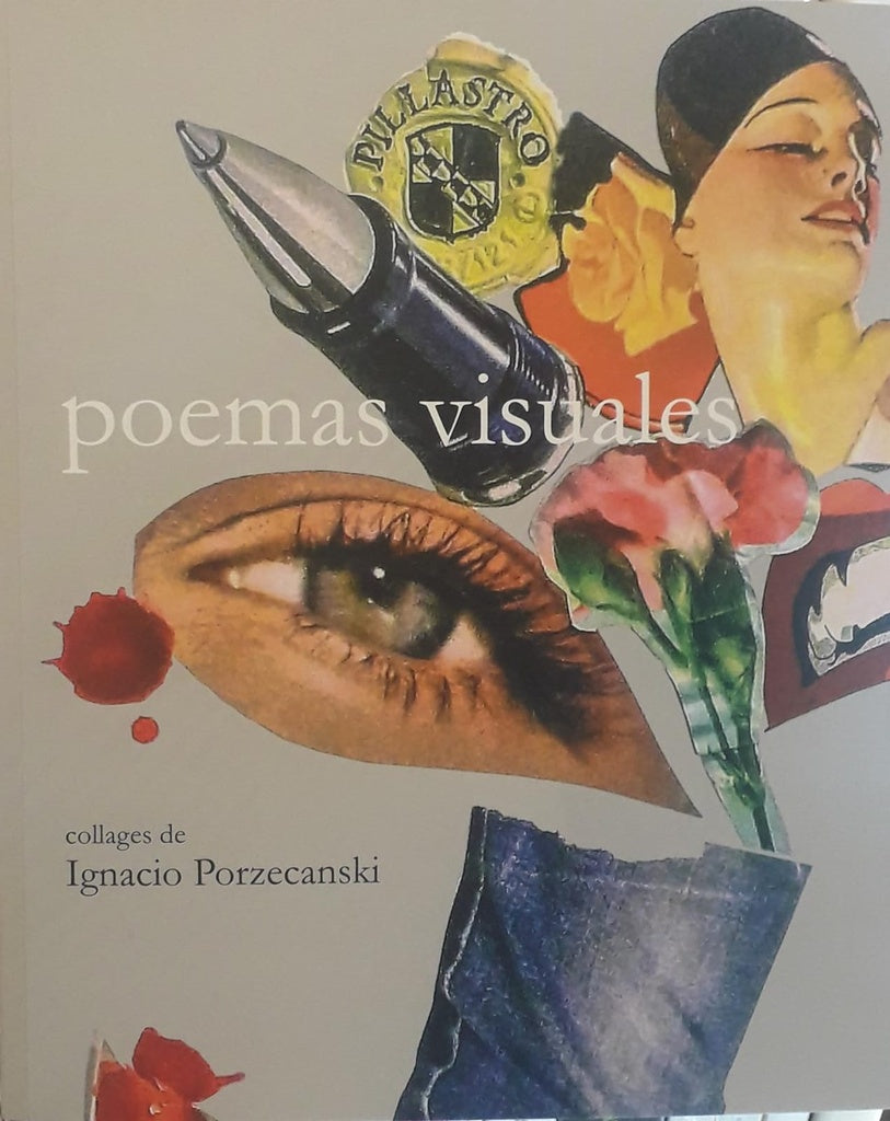 Poemas visuales | Ignacio Porzecanski