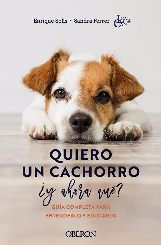 Quiero un cachorro. Y ahora que? | Enrique Solis