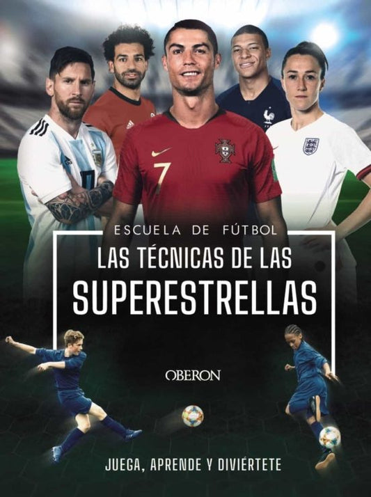 Escuela de Futbol. Las técnicas de las superestrellas | ROB COLSON