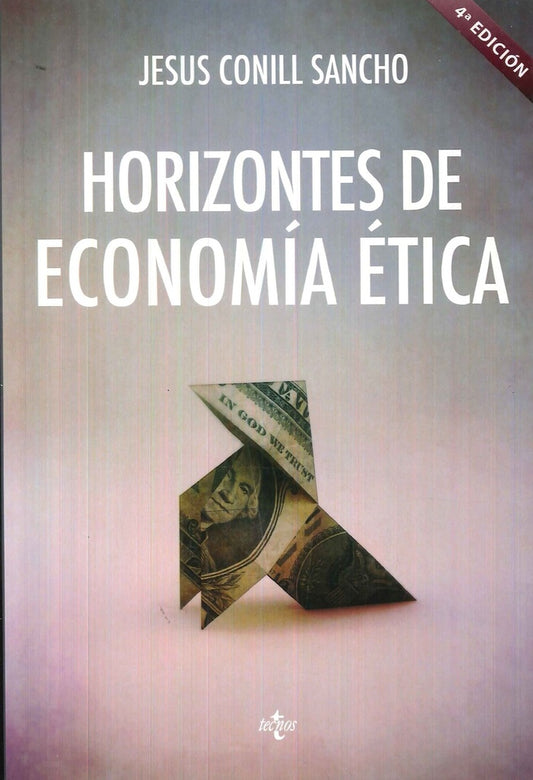 HORIZONTES DE ECONOMIA ETICA | JESUS CONILL SANCHO