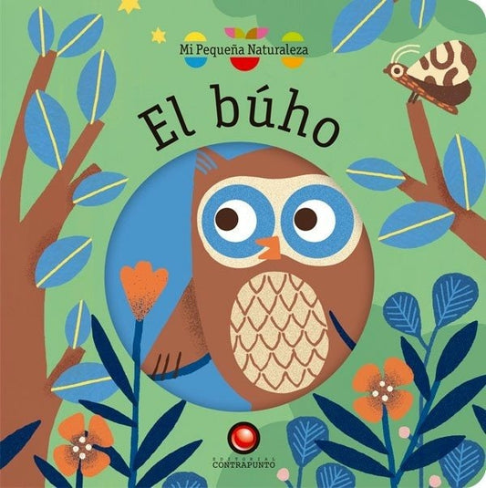 El buho. Mi pequeña naturaleza | Contrapunto