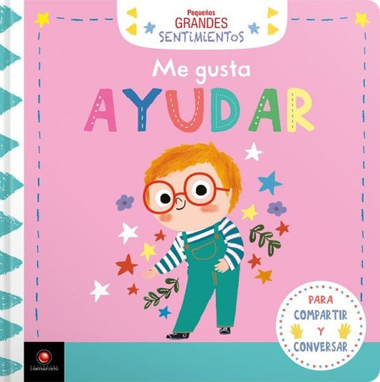 Me gusta ayudar. Pequeños grandes sentimientos | Marie Paruit