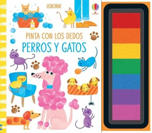 Perros y gatos. Pinta con los dedos | Fiona Watt