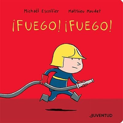 ¡Fuego! ¡Fuego! | Michaël Escoffier