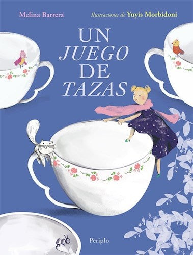Un juego de tazas | MELINA BARRERA / YUYIS MORBIDONI ILUST.
