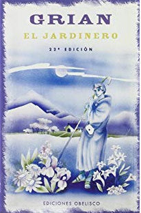 El jardinero | GRIAN
