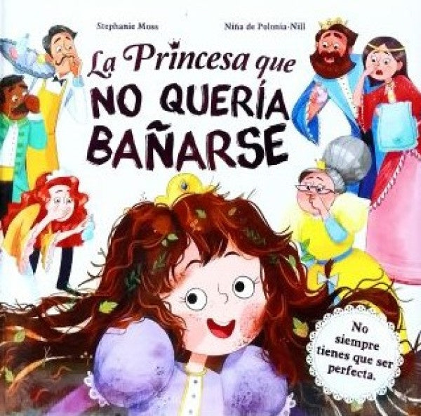 La princesa que no quería bañarse. Colección Cometa brillante | Moss, Nill