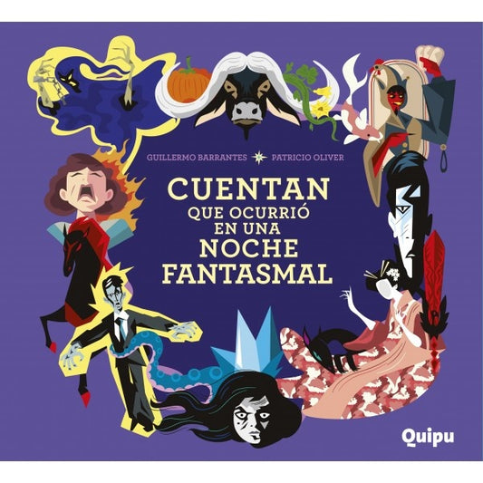 Cuentan que ocurrió en una noche fantasmal | BARRANTES, Oliver