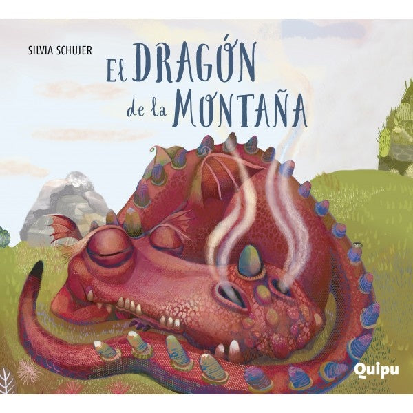 El dragón de la montaña | SILVIA SCHUJER